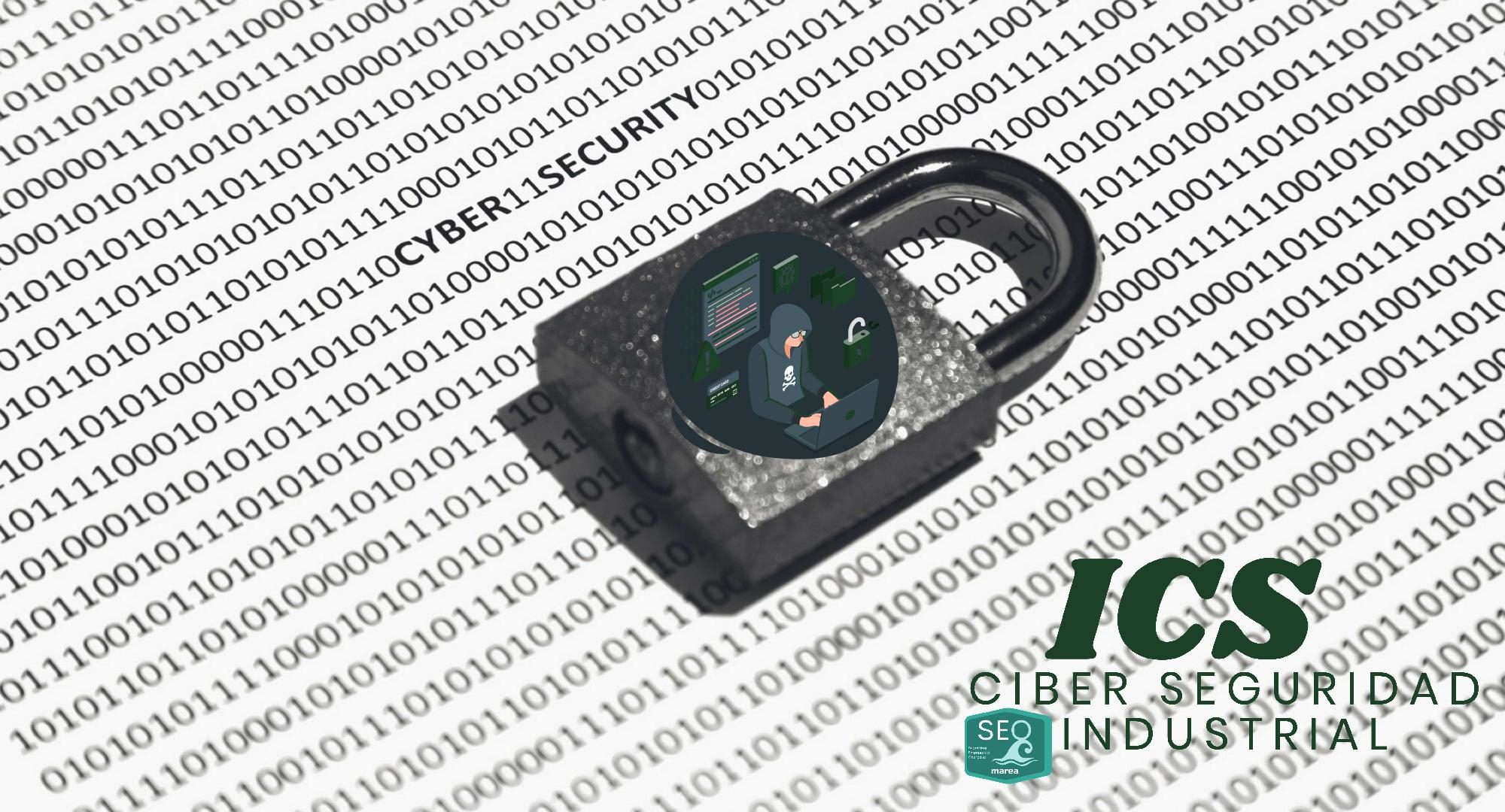 ics ciber seguridad industrial